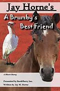 E-Book (epub) A Brumby's Best Friend von Jay Horne
