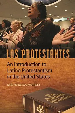 E-Book (epub) Los Protestantes von Juan Francisco Martínez Jr.