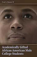E-Book (epub) Academically Gifted African American Male College Students von Fred A. Bonner Ii