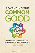 E-Book (epub) Advancing the Common Good von Philip Kotler