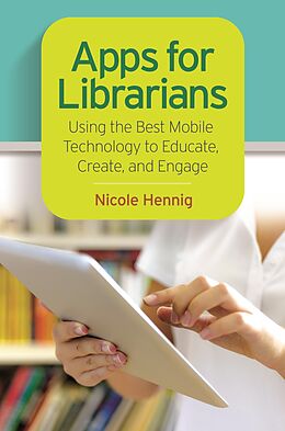 eBook (epub) Apps for Librarians de Nicole Hennig