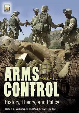 E-Book (epub) Arms Control von Robert E. Williams Jr., Paul R. Viotti
