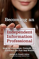 eBook (epub) Becoming an Independent Information Professional de 