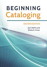 eBook (epub) Beginning Cataloging de Jean Weihs, Sheila S. Intner