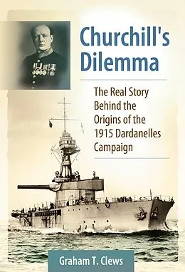 E-Book (epub) Churchill's Dilemma von Graham T. Clews
