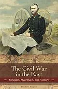 E-Book (epub) The Civil War in the East von Brooks D. Simpson