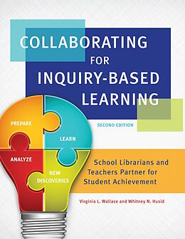 eBook (epub) Collaborating for Inquiry-Based Learning de Virginia L. Wallace, Whitney N. Husid