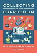 E-Book (epub) Collecting for the Curriculum von Amy J. Catalano