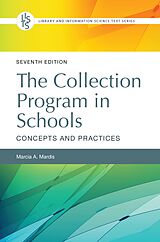 eBook (epub) The Collection Program in Schools de Marcia A. Mardis