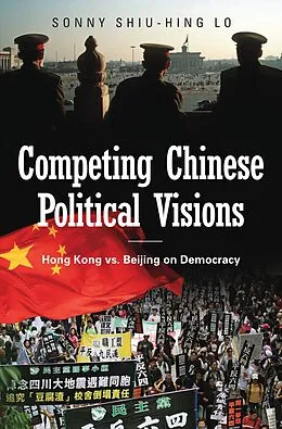 E-Book (epub) Competing Chinese Political Visions von Sonny Shiu-Hing Lo