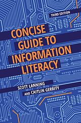 eBook (epub) Concise Guide to Information Literacy de Scott Lanning, Caitlin Gerrity