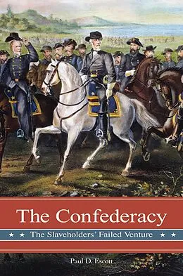 E-Book (epub) The Confederacy von Paul D. Escott