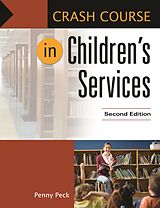 eBook (epub) Crash Course in Children's Services de Penny Peck