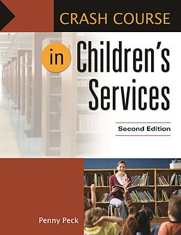 eBook (epub) Crash Course in Children's Services de Penny Peck