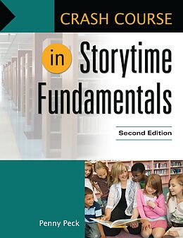 eBook (epub) Crash Course in Storytime Fundamentals de Penny Peck