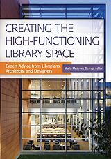 eBook (epub) Creating the High-Functioning Library Space de 