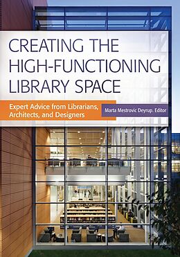 eBook (epub) Creating the High-Functioning Library Space de 