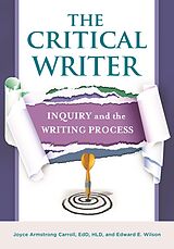 eBook (epub) The Critical Writer de Joyce Armstrong Carroll, Edward E. Wilson