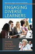 E-Book (epub) Engaging Diverse Learners von Mark Aaron Polger, Scott Sheidlower