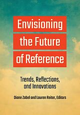 eBook (epub) Envisioning the Future of Reference de 