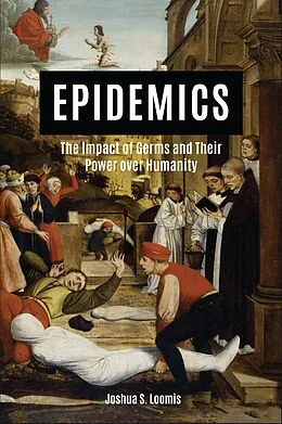 E-Book (epub) Epidemics von Joshua S. Loomis