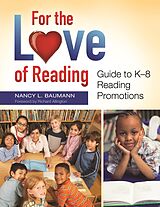 eBook (epub) For the Love of Reading de Nancy L. Baumann