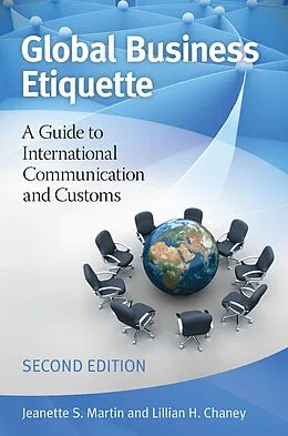 E-Book (epub) Global Business Etiquette von Jeanette S. Martin, Lillian H. Chaney