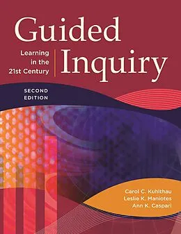 E-Book (epub) Guided Inquiry von Carol C. Kuhlthau, Leslie K. Maniotes, Ann K. Caspari