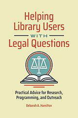 eBook (epub) Helping Library Users with Legal Questions de Deborah A. Hamilton