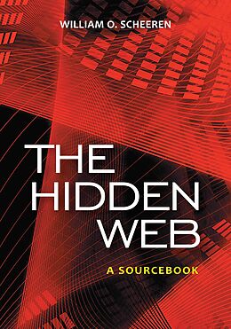 eBook (epub) The Hidden Web de William O. Scheeren