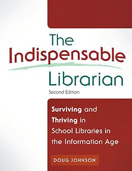 eBook (epub) The Indispensable Librarian de Douglas A. Johnson