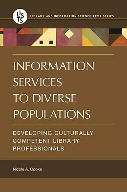 E-Book (epub) Information Services to Diverse Populations von Nicole A. Cooke