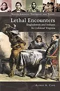 E-Book (epub) Lethal Encounters von Alfred A. Cave