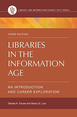 eBook (epub) Libraries in the Information Age de Denise K. Fourie, Nancy E. Loe