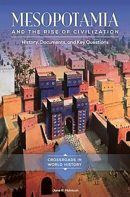 E-Book (epub) Mesopotamia and the Rise of Civilization von Jane R. McIntosh