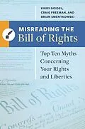 E-Book (epub) Misreading the Bill of Rights von Kirby Goidel, Craig Freeman, Brian Smentkowski