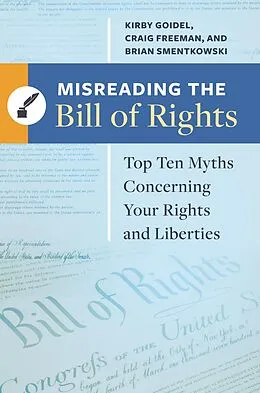 E-Book (epub) Misreading the Bill of Rights von Kirby Goidel, Craig Freeman, Brian Smentkowski