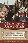 E-Book (epub) A Nation with the Soul of a Church von O. C. Edwards Jr., James Dunkly