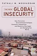 E-Book (epub) The New Global Insecurity von Fathali M. Moghaddam