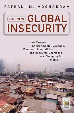 E-Book (epub) The New Global Insecurity von Fathali M. Moghaddam