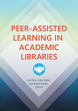 eBook (epub) Peer-Assisted Learning in Academic Libraries de 