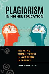 eBook (epub) Plagiarism in Higher Education de Sarah Elaine Eaton