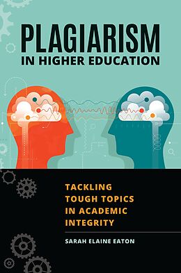 eBook (epub) Plagiarism in Higher Education de Sarah Elaine Eaton