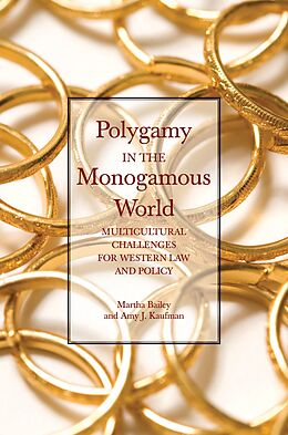 eBook (epub) Polygamy in the Monogamous World de Martha Bailey, Amy J. Kaufman