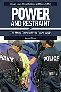 E-Book (epub) Power and Restraint von Michael Feldberg, Howard S. Cohen, Monica M. Moll