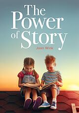 eBook (epub) The Power of Story de Joan Wink Ph. D.