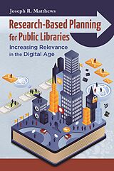 eBook (epub) Research-Based Planning for Public Libraries de Joseph R. Matthews