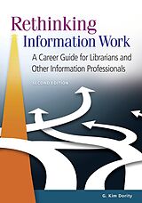 eBook (epub) Rethinking Information Work de G. Kim Dority