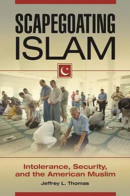 E-Book (epub) Scapegoating Islam von Jeffrey L. Thomas