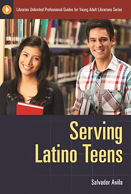 eBook (epub) Serving Latino Teens de Salvador Avila